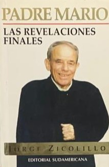Padre Mario: las revelaciones finales
