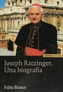 Joseph Ratzinger: una biografía