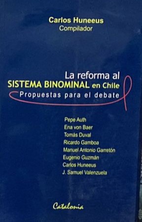 La reforma al sistema binominal en Chile