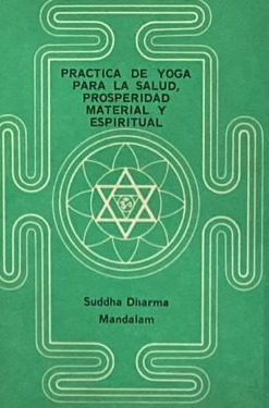 Práctica de yoga para la salud, prosperidad materia y espiritual 