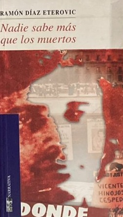 Nadie sabe más que los muertos