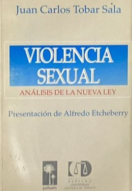 Violencia sexual: Análisis de la nueva ley 