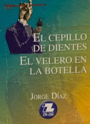 El cepillo de dientes / El velero en la botella