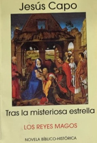 Tras la misteriosa estrella (Los Reyes Magos)
