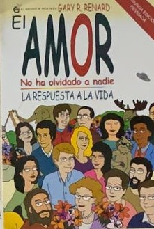 El amor no ha olvidado a nadie: La respuesta a la vida