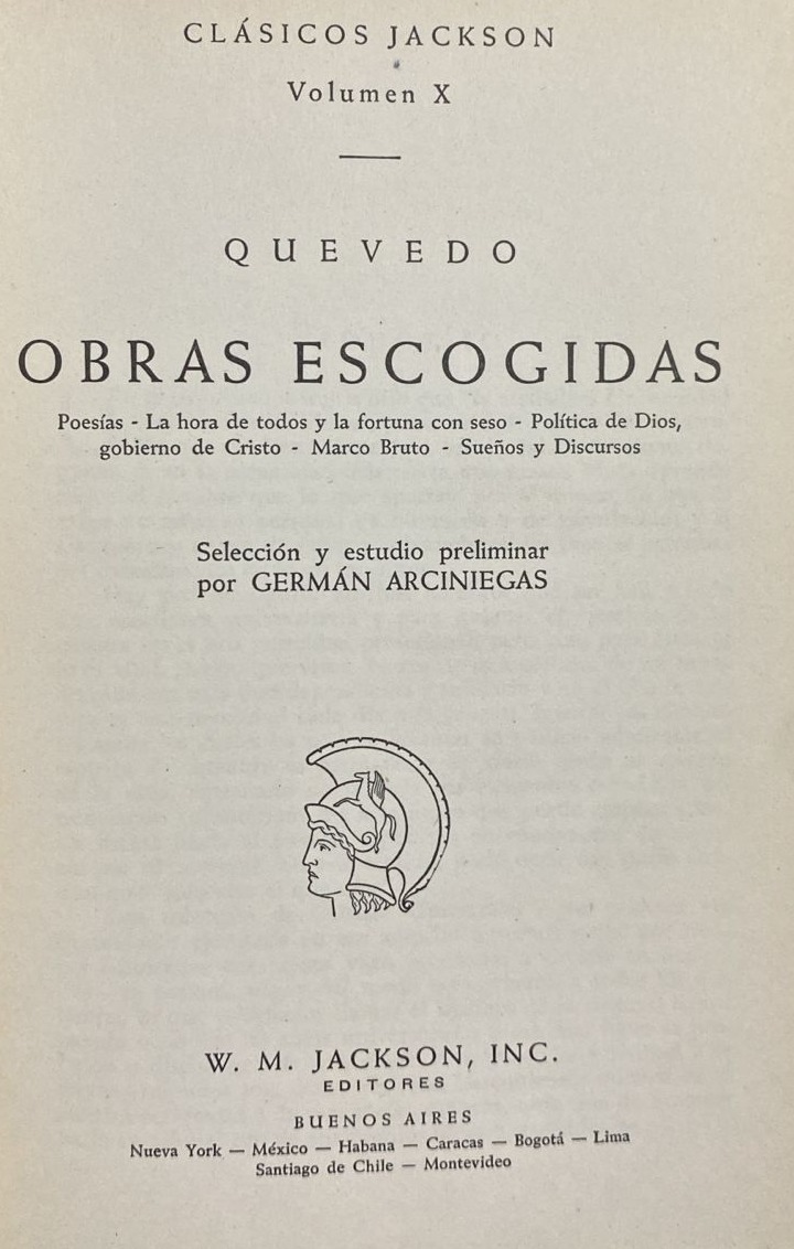 Obras Escogidas: Poesías - La hora de todos y la fortuna con seso - Política de Dios, gobierno de Cristo - Marco Bruto - Sueños y Discursos, Volumen X  / Tapa Dura