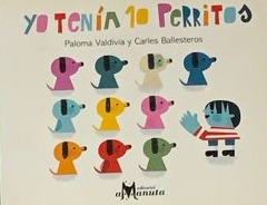 Yo tenía 10 perritos / Tapa Dura