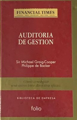 Auditoría de gestión: Como conseguir una estructura directiva eficaz  / Tapa Dura