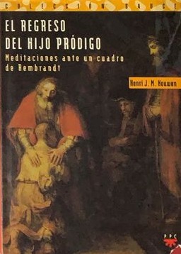 El regreso del hijo pródigo / Tapa Dura