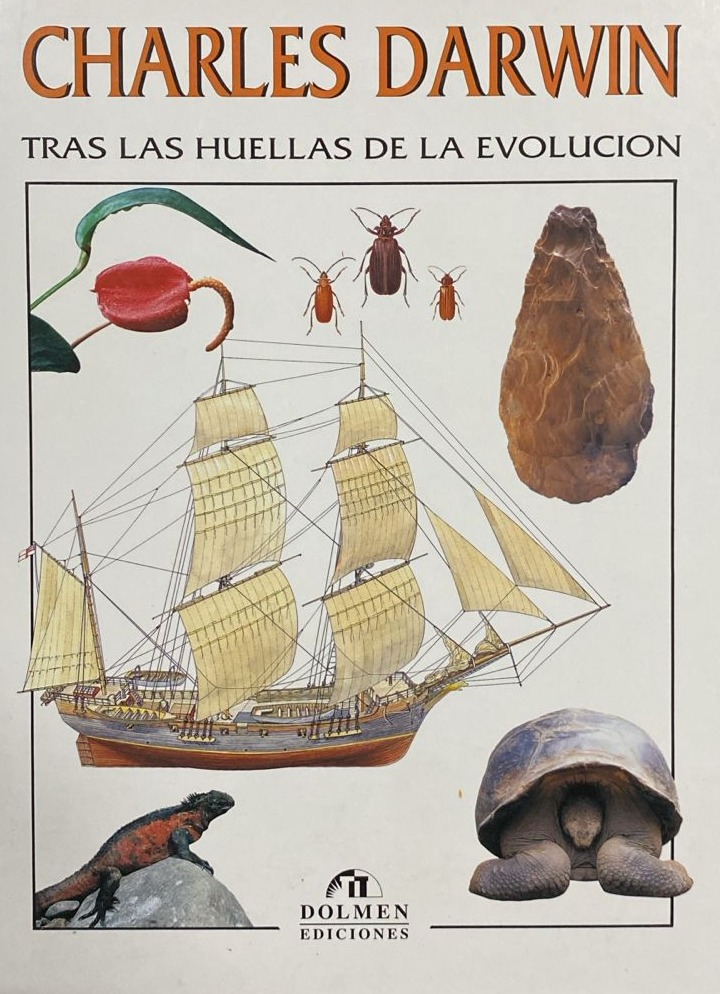 Charles Darwin: Tras las huellas de la evolución / Tapa Dura