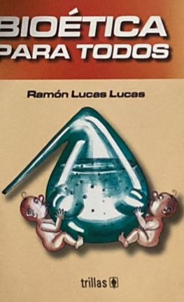 Bioética para todos