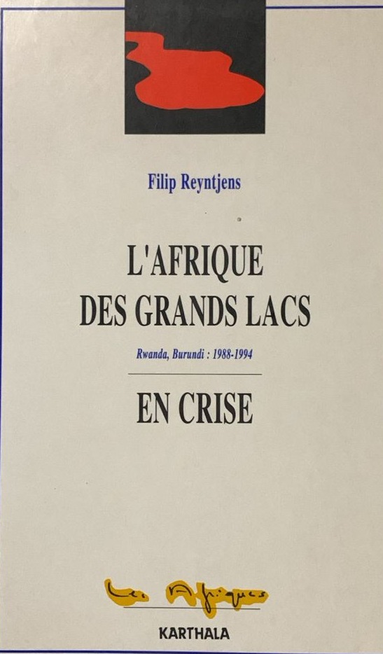 L'Afrique des Grands Lacs en Crise