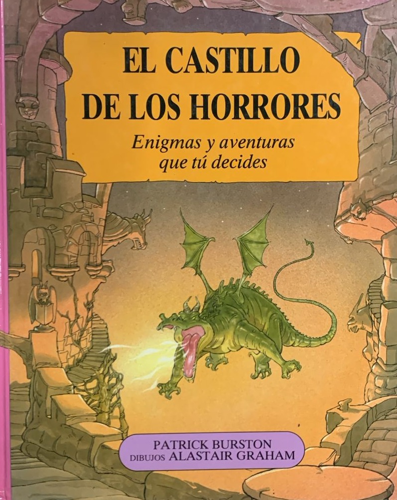 El castillo de los horrores: Enigmas y aventuras que tú decides / Tapa Dura