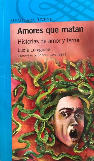 Amores que matan: Historias de amor y terror 