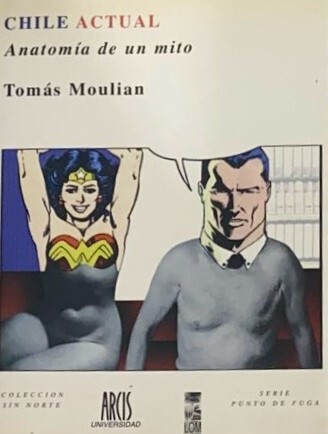 Chile actual: Anatomía de un mito