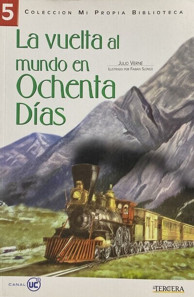 Colección Mi Propia Biblioteca 5: La vuelta al mundo en ochenta días	