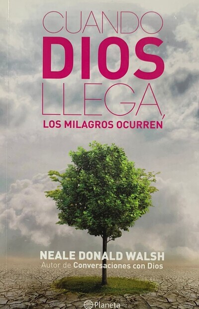 Cuando Dios llega: Los milagros ocurren 