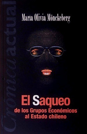El saqueo de los grupos económicos al estado chileno