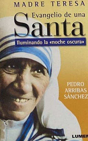 Evangelio de una Santa: Iluminación la noche oscura 