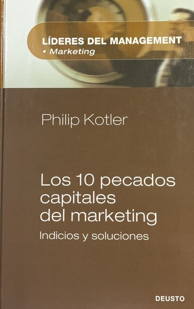 Líderes del management, Marketing: Los 10 pecados capitales del marketing / Tapa Dura