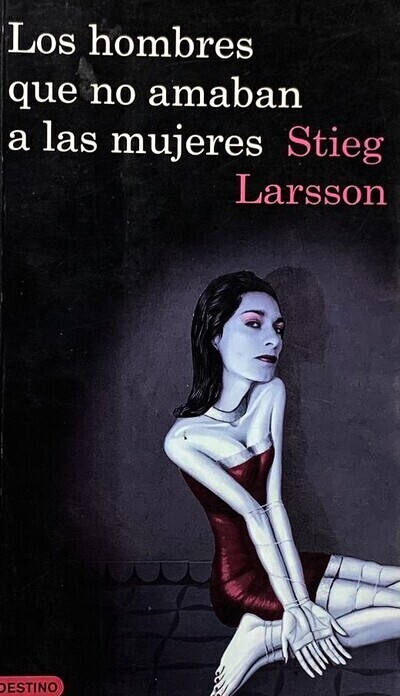 Los hombres que no amaban a las mujeres